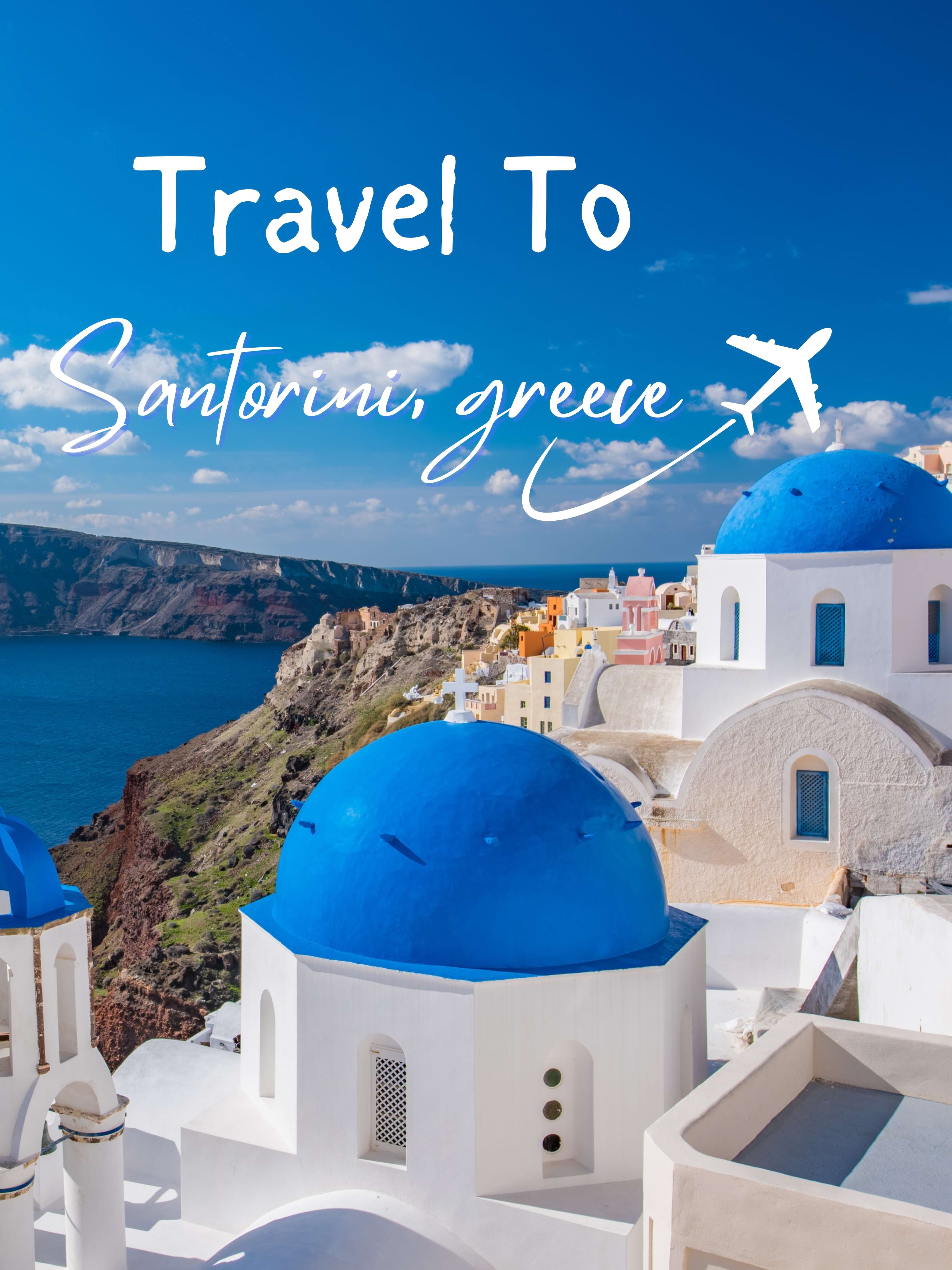 Travel To Santorini